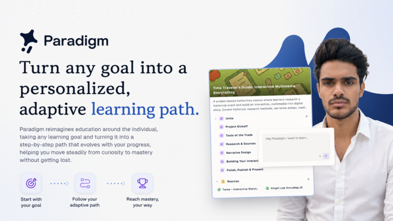 Paradigm: A Learning Platform That Turns Goals Into Adaptive Study Paths